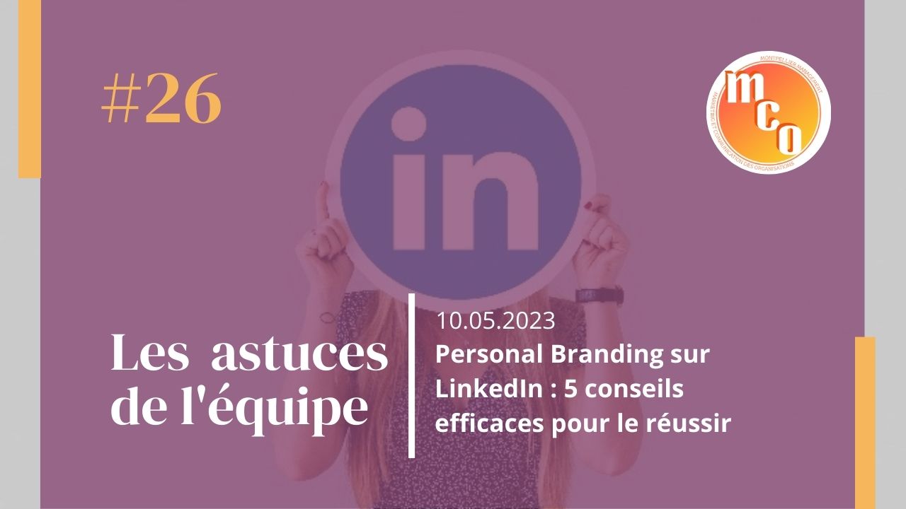 astuces_personal_branding_linkedin