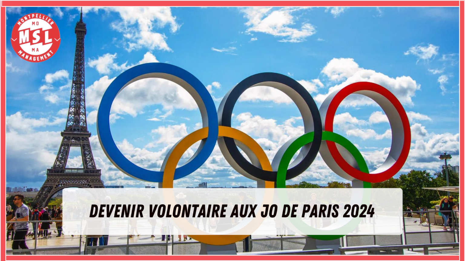 Devenir volontaire aux JO de Paris 2024 Master Marketing Vente